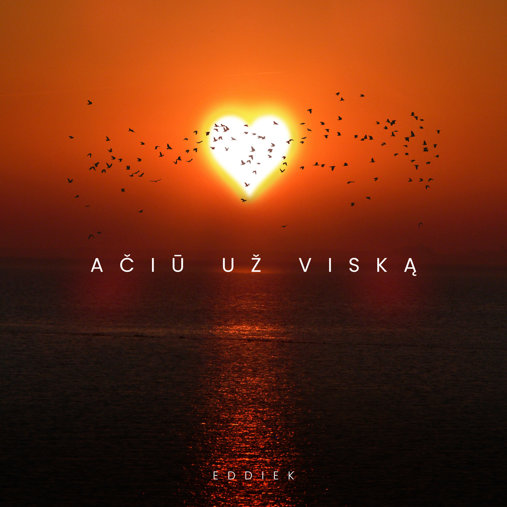 EddieK - Ačiū Už Viską