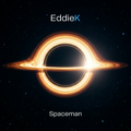 EddieK - Spaceman