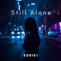 EddieK - Still Alone (Cover Art)