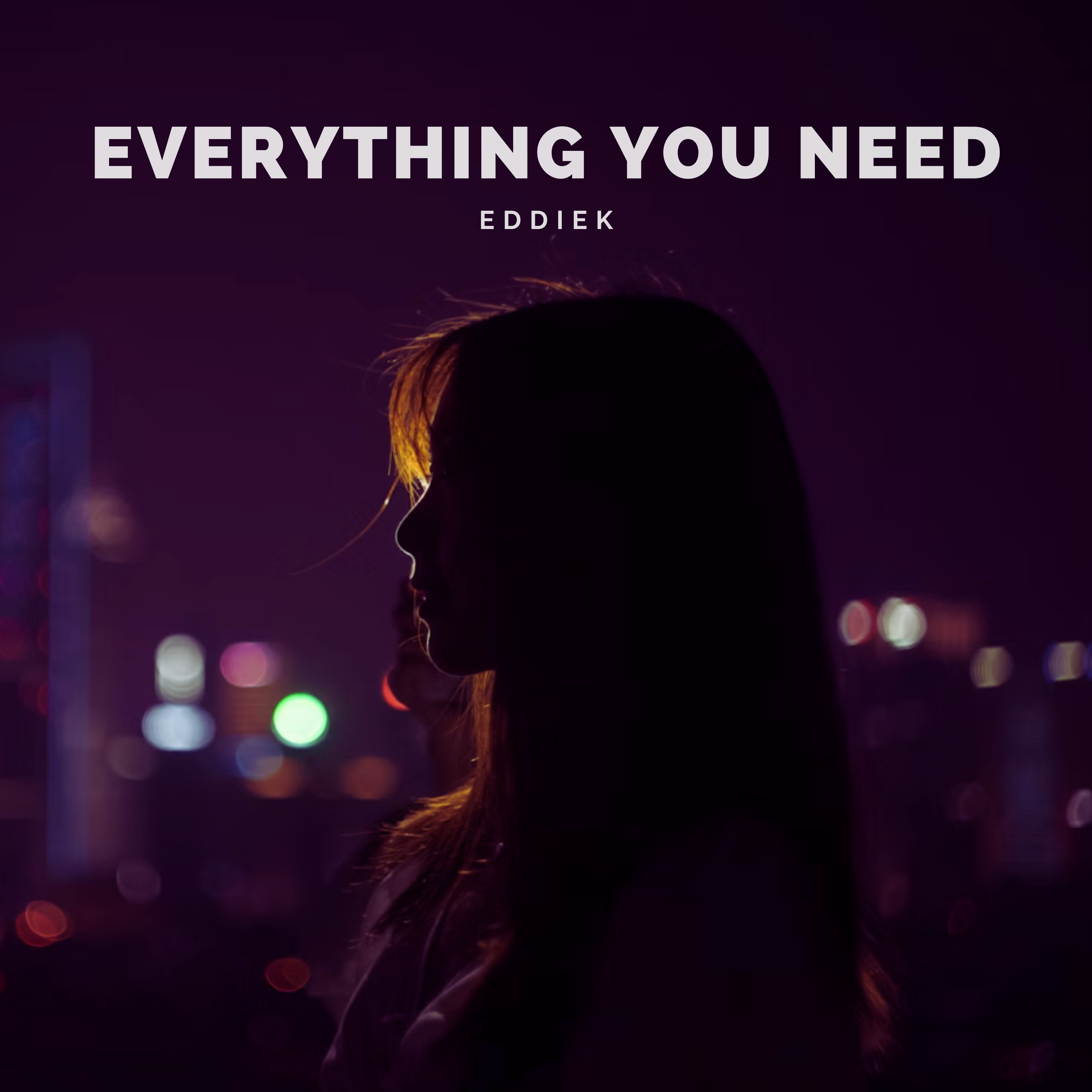 EddieK - Everything You Need