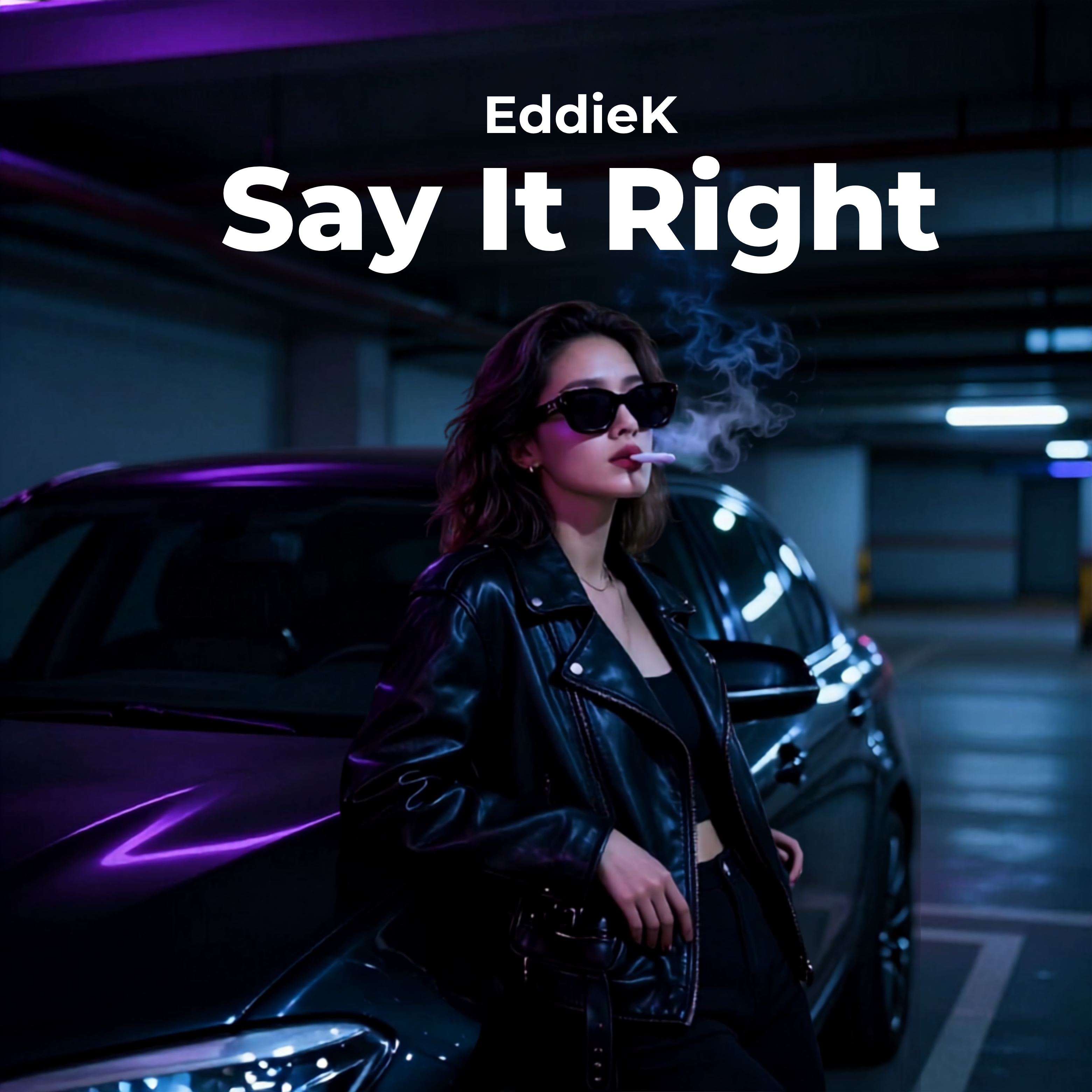 EddieK - Say It Right