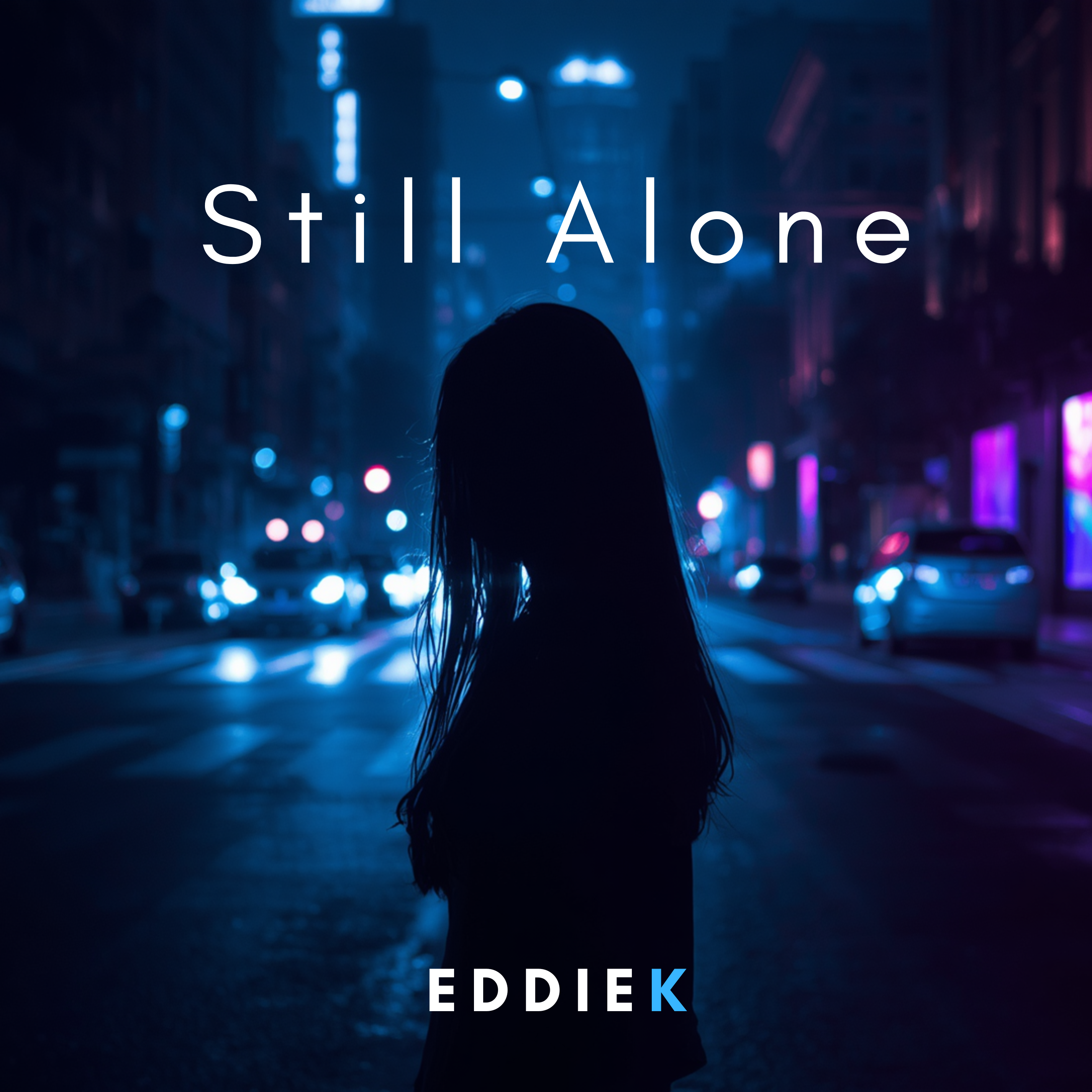 EddieK - Still Alone (MP4 Video)